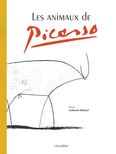 LES ANIMAUX DE PICASSO
