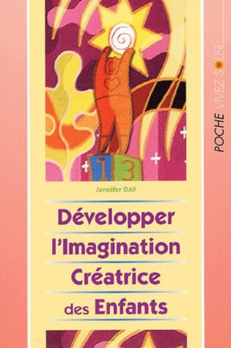 DEVELOPPER L'IMAGINATION CREATRICE DES ENFANTS