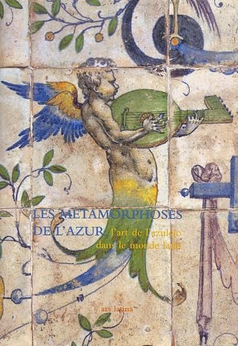 LES METAMORPHOSES DE L'AZUR