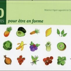 70 RECETTES POUR ETRE EN FORME