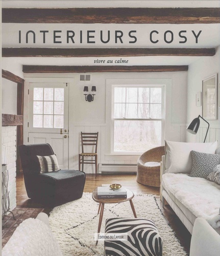 INTERIEURS COSY - VIVRE AU CALME