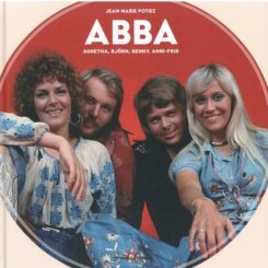 ABBA - AGNETHA, BJORN, BENNY, ANNI-FRID