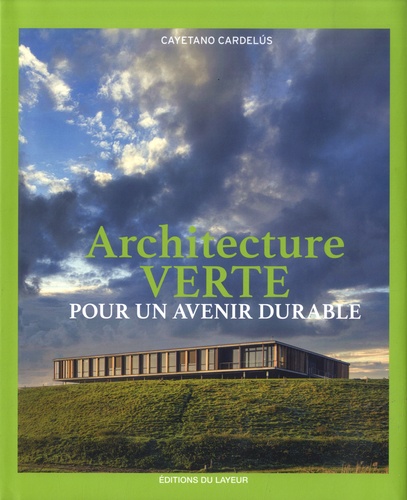 ARCHITECTURE VERTE POUR UN AVENIR DURABLE