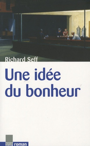 UNE IDEE DU BONHEUR