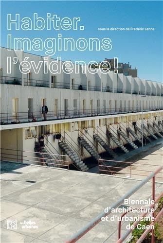 HABITER. IMAGINONS L'EVIDENCE !