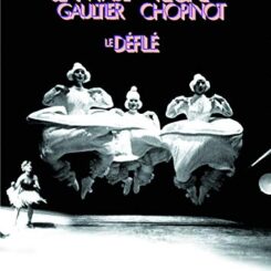JEAN PAUL GAUTIER - REGINE CHOPINOT - LE DEFILE