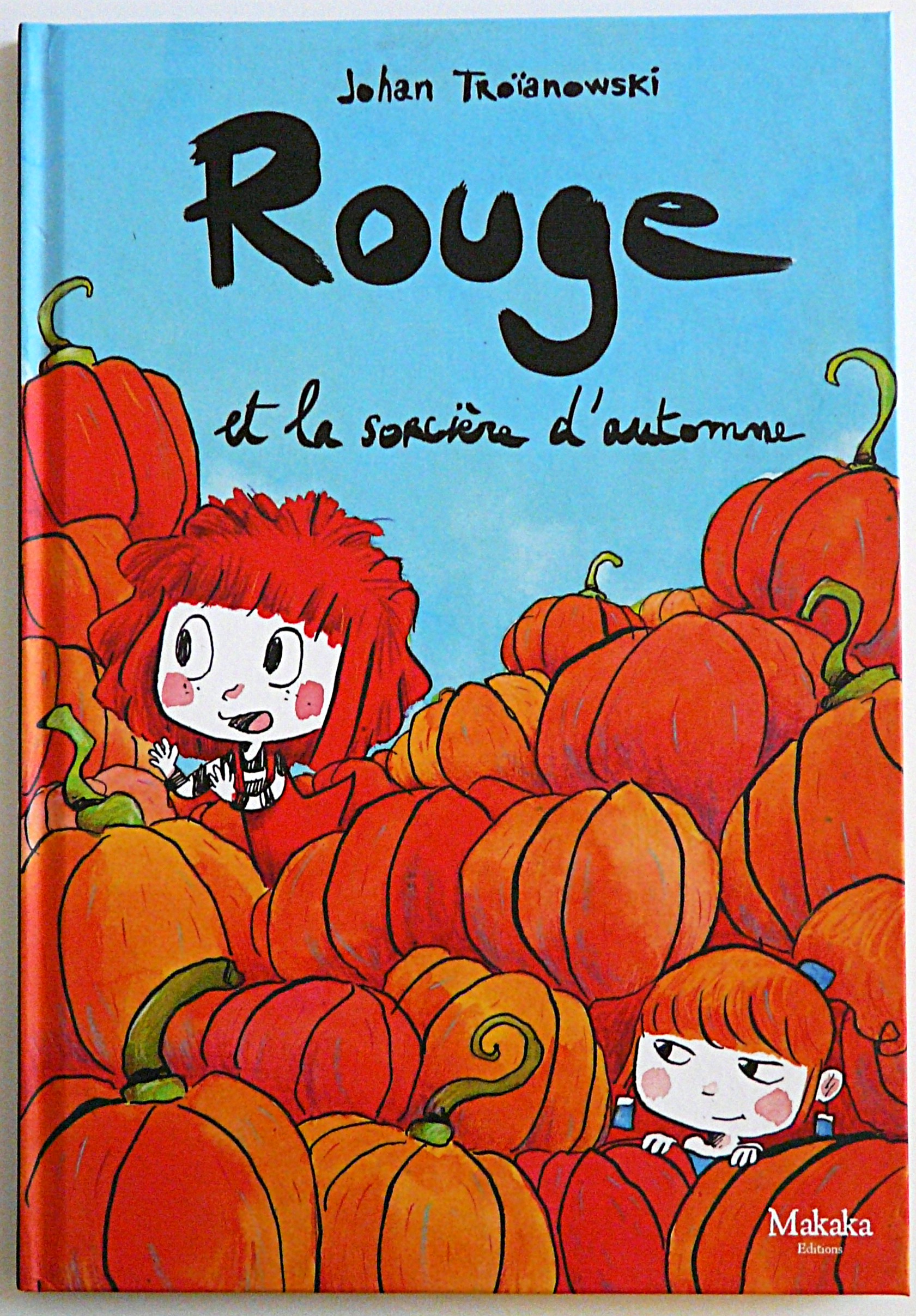 ROUGE ET LA SORCIERE D’AUTOMNE