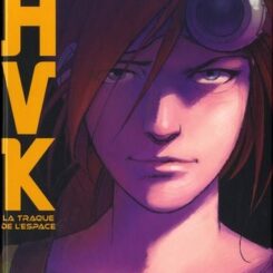 HVK - LA TRAQUE DE L´ESPACE