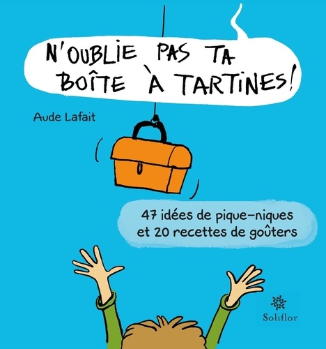 N´OUBLIE PAS TA BOÎTE A TARTINES