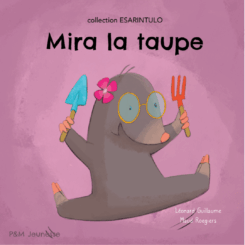 MIRA LA TAUPE