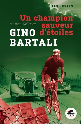 GINO BARTALI - UN CHAMPION SAUVEUR D'ETOILES
