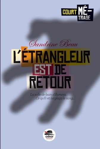 L'ETRANGLEUR EST DE RETOUR