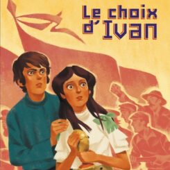 LE CHOIX D'IVAN