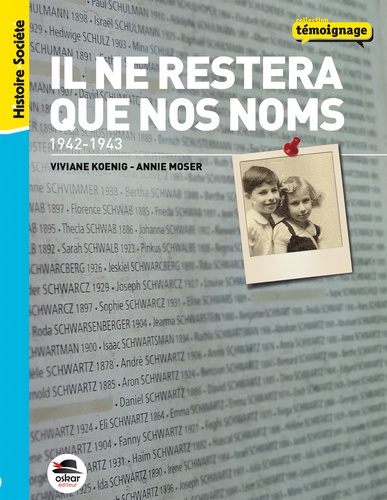 IL NE RESTERA QUE NOS NOMS - 1942-1943