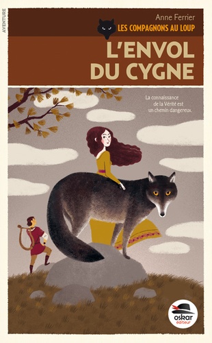 LES COMPAGNONS AU LOUP - L'ENVOL DU CYGNE