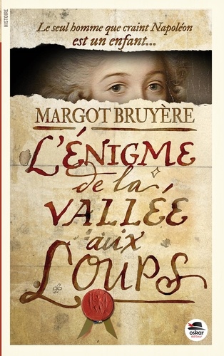 L'ENIGME DE LA VALLEE AUX LOUPS