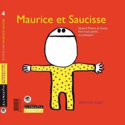 MAURICE ET SAUCISSE