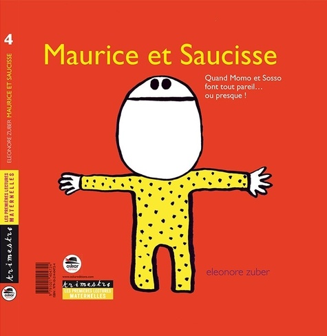 MAURICE ET SAUCISSE