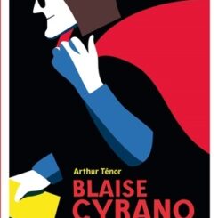BLAISE CYRANO - LE RATE MAGNIFIQUE