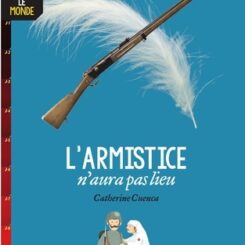 L'ARMISTICE N'AURA PAS LIEU
