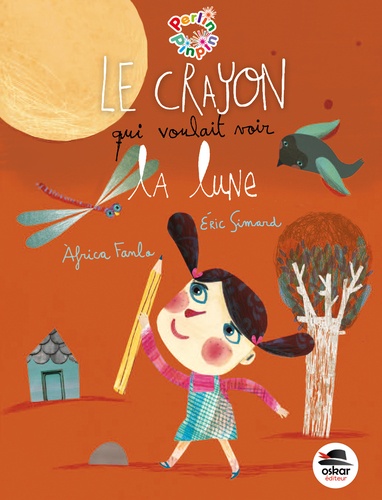 LE CRAYON QUI VOULAIT VOIR LA LUNE