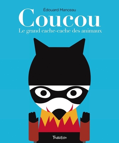 COUCOU - LE GRAND CACHE-CACHE DES ANIMAUX