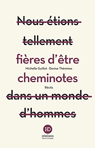 FIERES D'ETRE CHEMINOTES