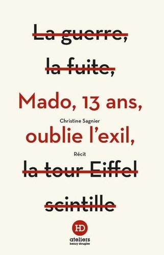 MADO, 13 ANS, OUBLIE L'EXIL