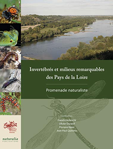 INVERTEBRES ET MILIEUX REMARQUABLES DES PAYS DE LA LOIRE