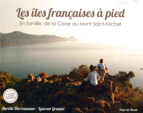 LES ILES FRANCAISES A PIED