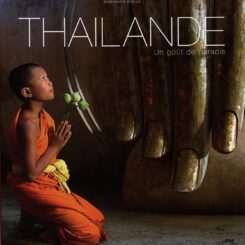 THAILANDE, UN GOUT DE PARADIS