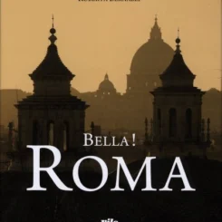 BELLA ! ROMA