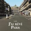 J'AI REVE PARIS