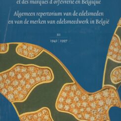 REPERTOIRE GENERAL DES ORFEVRES ET DES MARQUES D'ORFEVRERIE EN BELGIQUE