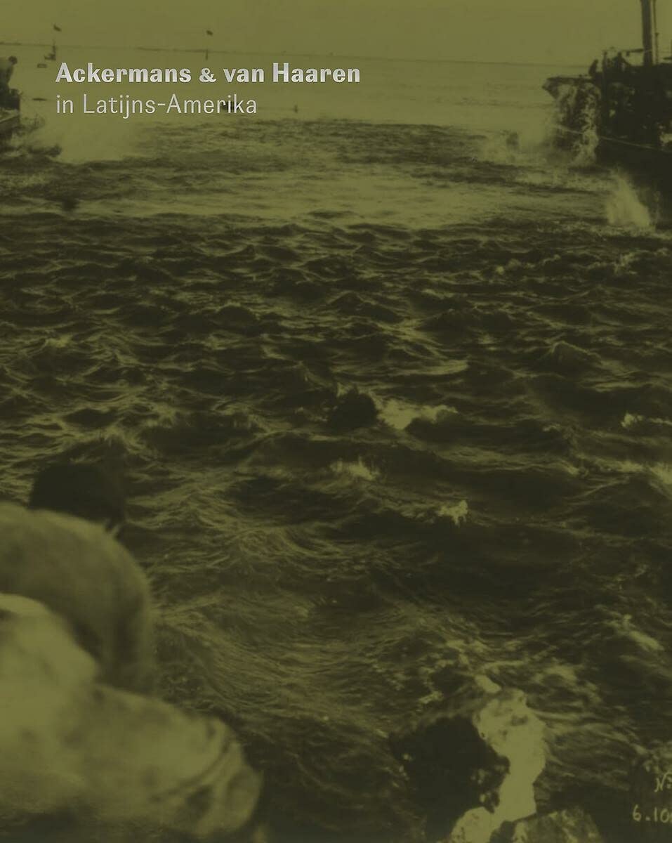 ACKERMANS & VAN HAAREN - IN LATIN AMERICA (ANGLAIS)