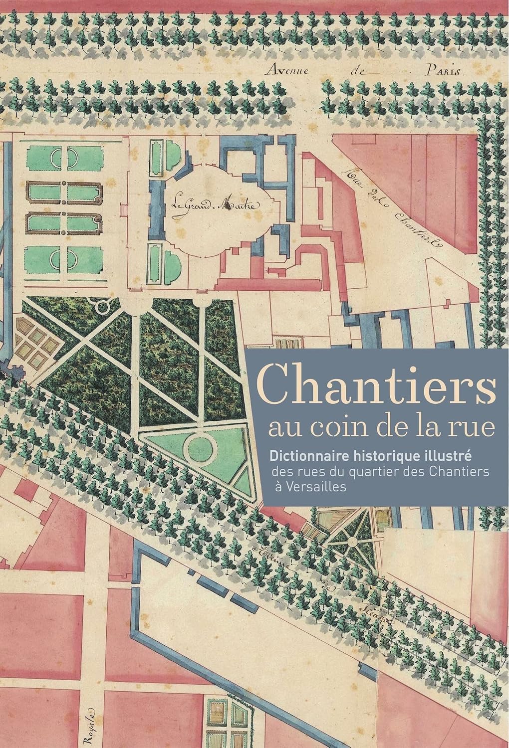 CHANTIERS AU COIN DE LA RUE