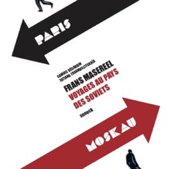 FRANS MASEREEL - VOYAGES AU PAYS DES SOVIETS