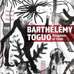 BARTHELEMY TOGUO - KINGDOM OF FAITH