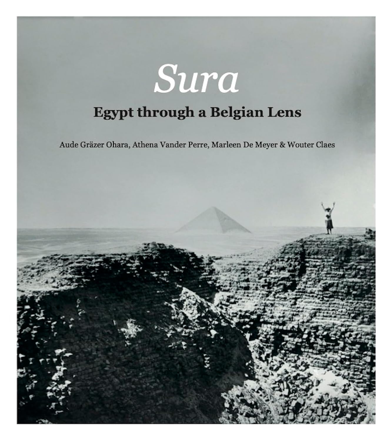 SURA - EGYPT THROUGH A BELGIAN LENS (ANGLAIS)