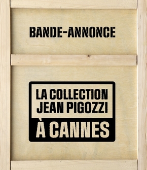 BANDE ANNONCE - LA COLLECTION PIGOZZI A CANNES