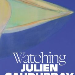 JULIEN SAUDUBRAY - WATCHING