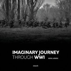 IMAGINARY JOURNEY THROUGH WWI (NEERLANDAIS-FRANCAIS-ANGLAIS)